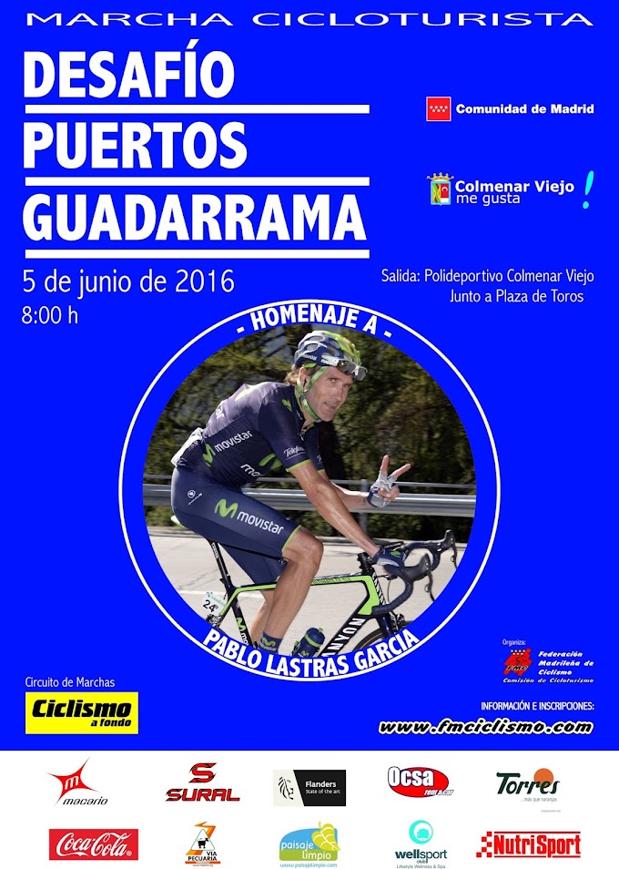Desafío Puertos del Guadarrama 2016, homenaje a Pablo Lastras‏