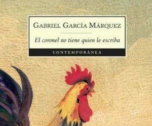 Reseña: El coronel no tiene quien le escriba - Gabriel García Márquez