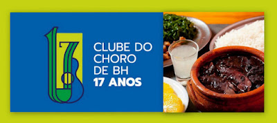 Clube do Choro de Belo Horizonte: É neste domingo  e você não pode  perder a Feijoada 2023 do Clube do Choro de BH. A programação inclui shows,  distribuição de brindes e