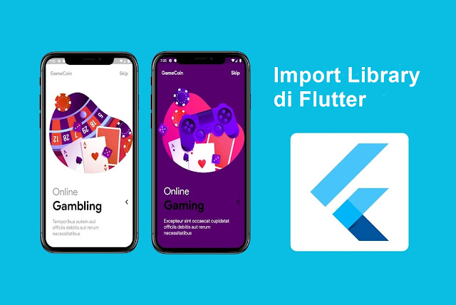 Tutorial Import Library di Flutter