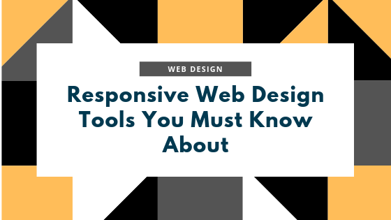 Top 15 Responsive Web Design Tools You Must Know About