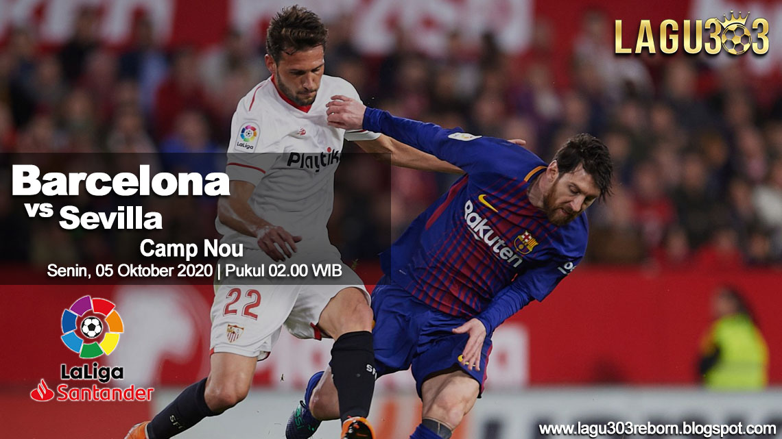 Prediksi Barcelona vs Sevilla 05 Oktober 2020 pukul 02.00 WIB