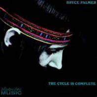 Bruce Palmer: Cycle is Complete