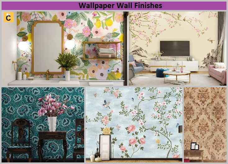 Types of Wall Finishes-Wallpaper Wall Finishes
