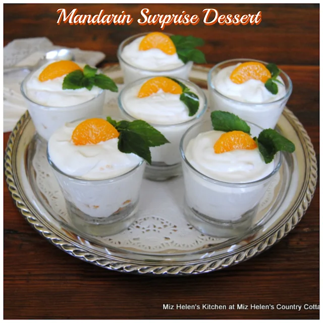 Mandarin Surprise Dessert at Miz Helen's Country Cottage