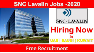  Snc Lavalin jobs, Jobs in uae, Jobs in Saudi, Jobs in Kuwait, Jobs in dubai, Kuwait free jobs, Saudi free jobs, Dubai latest jobs ,