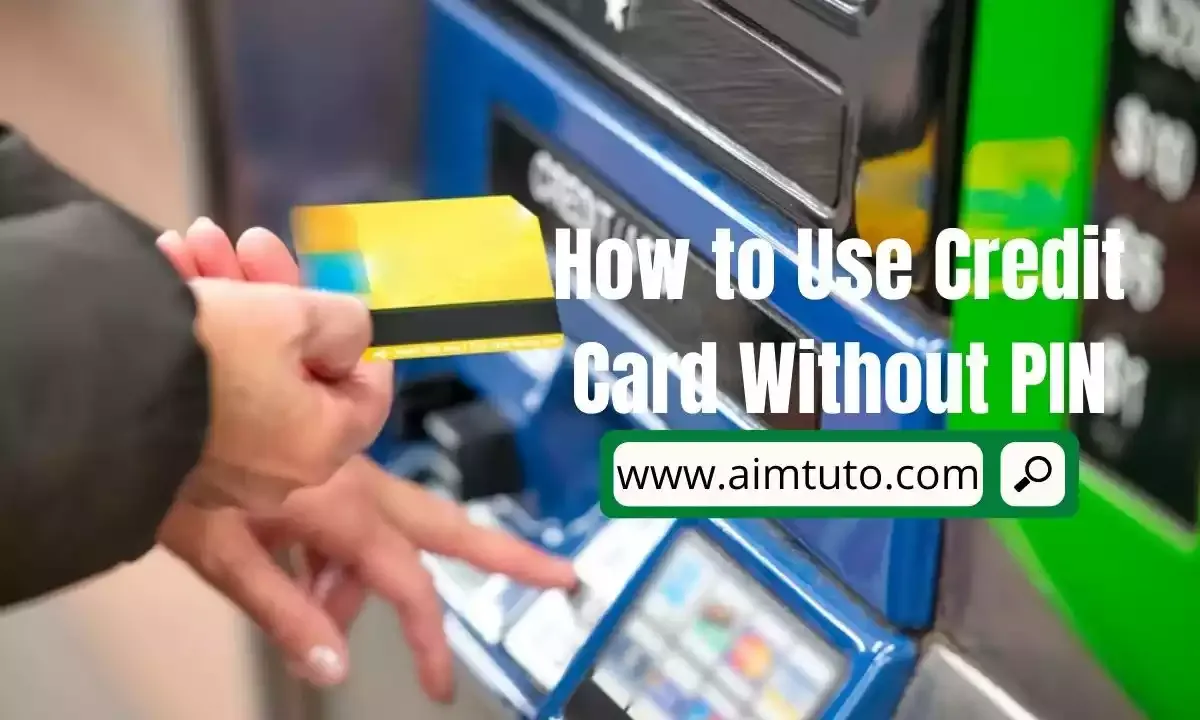 use credit card without pin