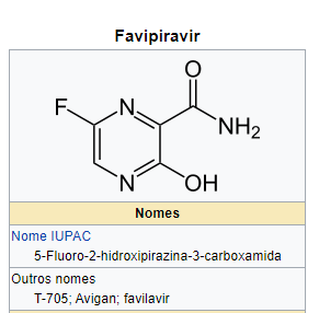 O favipiravir , também conhecido como T-705 é um medicamento com atividade contra muitos vírus de RNA 