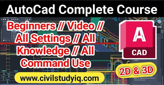 Complete course in AutoCAD : 2D and 3D Best Tips & Tricks