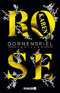 Dornenspiel: Thriller (Die Dornen-Reihe, Band 3)