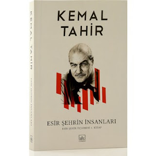 ESİR ŞEHRİN İNSANLARI KEMAL TAHİR