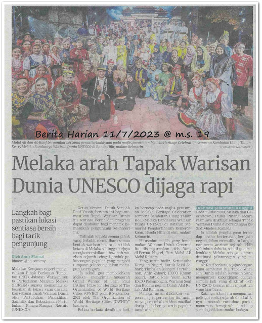 Melaka arah Tapak Warisan Dunia UNESCO dijaga rapi - Keratan akhbar Berita Harian 11 Julai 2023