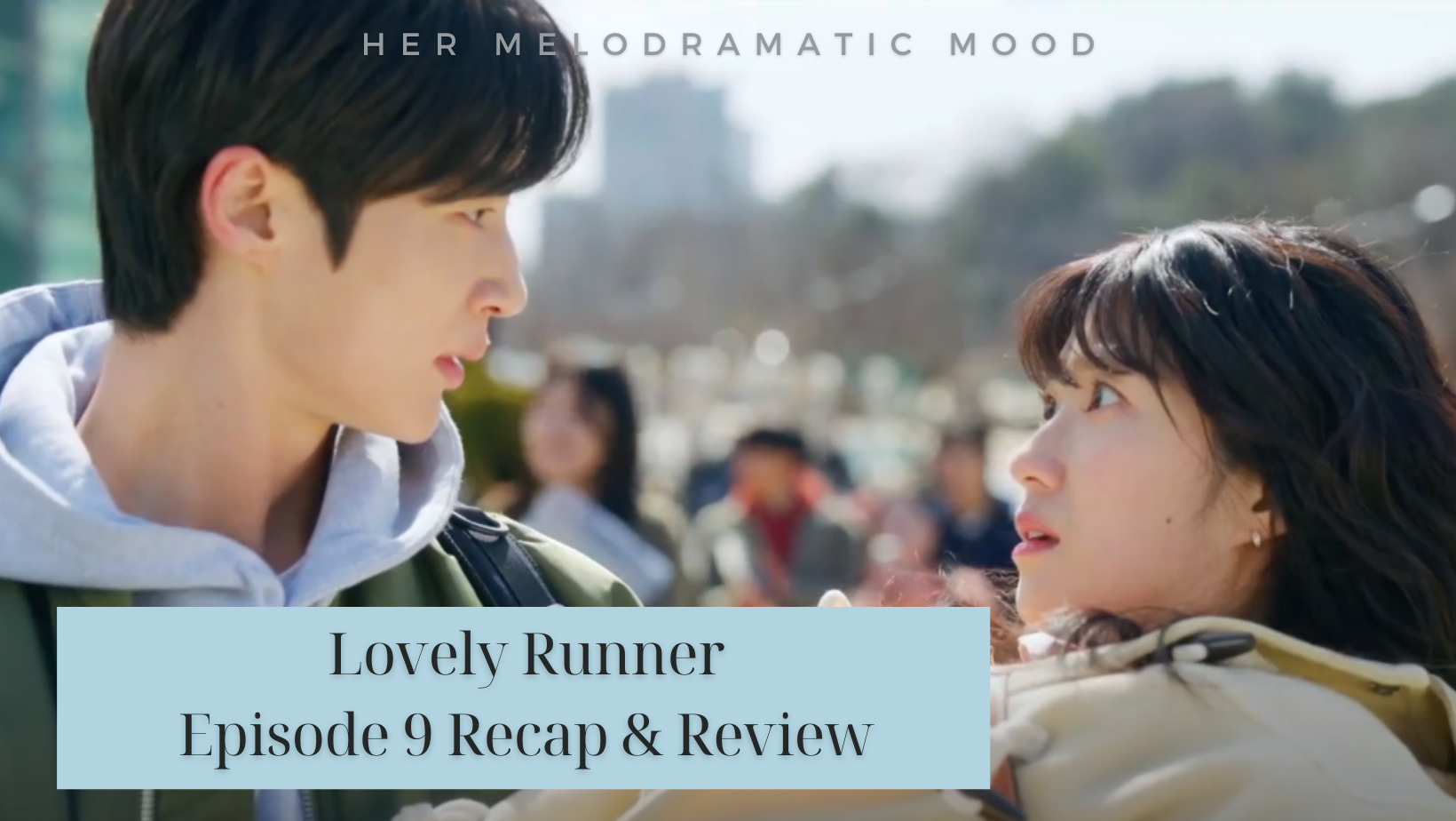 Lovely Runner Episode 9 Recap & Review