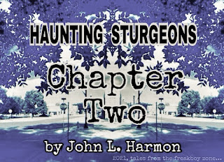 Haunting sturgeons, chapter2, by John l. Harmon