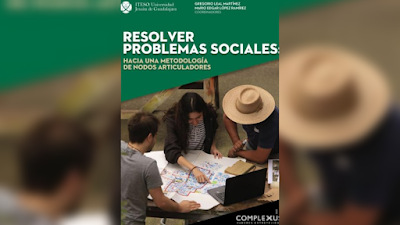 Resolver problemas sociales: hacia una metodología de nodos articuladores: Hacia una metodología de nodos articuladores - Mario Edgar López Ramírez y Gregorio Leal Martínez [PDF]