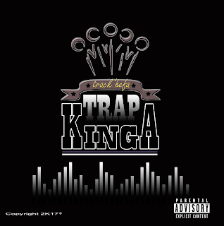Trap Kinga - Track'Hefa (2017)