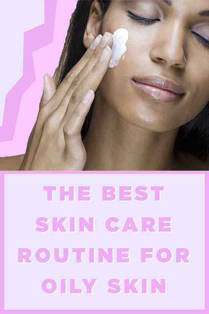 Achieving Flawless Skin: The Ultimate Skincare Routine for Oily Skin