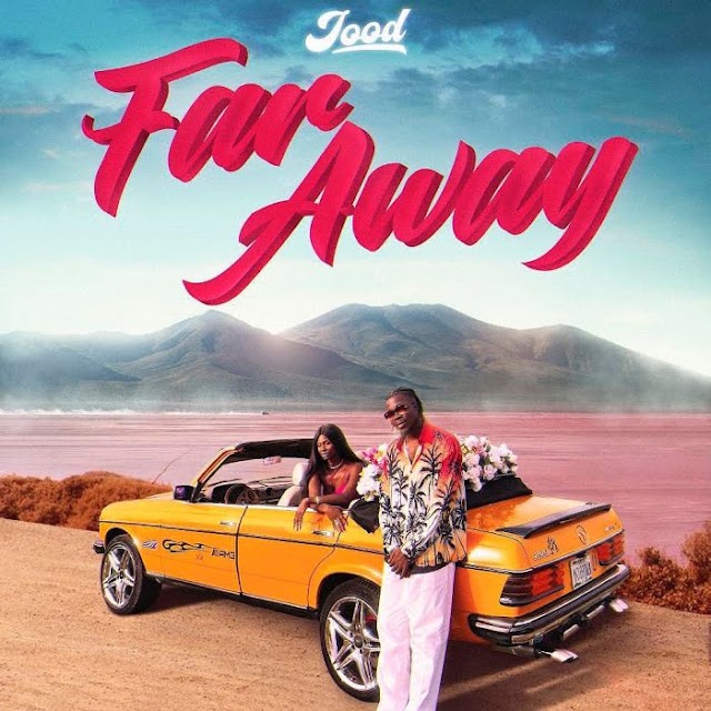 Jood – Faraway