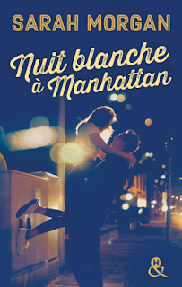 Nuit blanche à Manhattan - Sarah Morgan