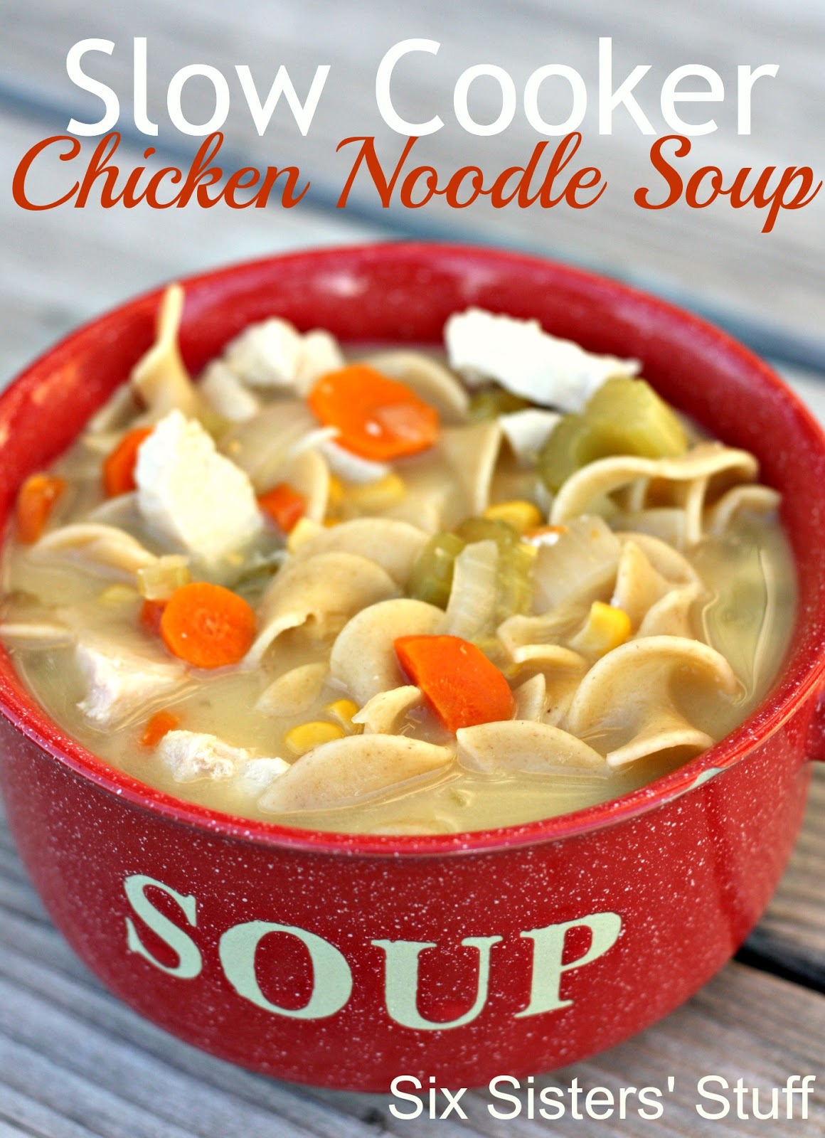 recipe Cooker soup Noodle slow chicken cooker Slow  Sisters' noodle the Chicken  Stuff  Six for Soup