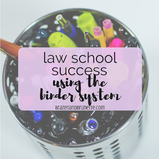 how to use a binder system to study in law school | brazenandbrunette.com