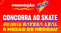 Promoção Nescau Os donos da Energia: Skate April da Rayssa Leal