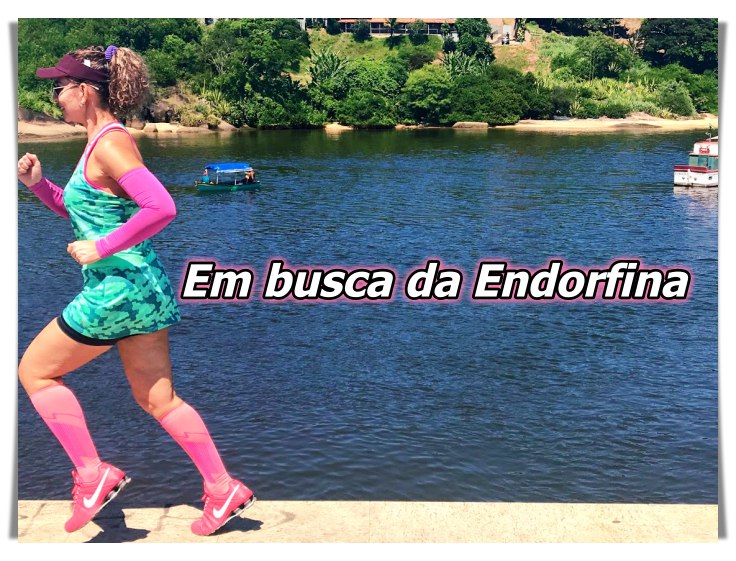 Em busca da Endorfina!