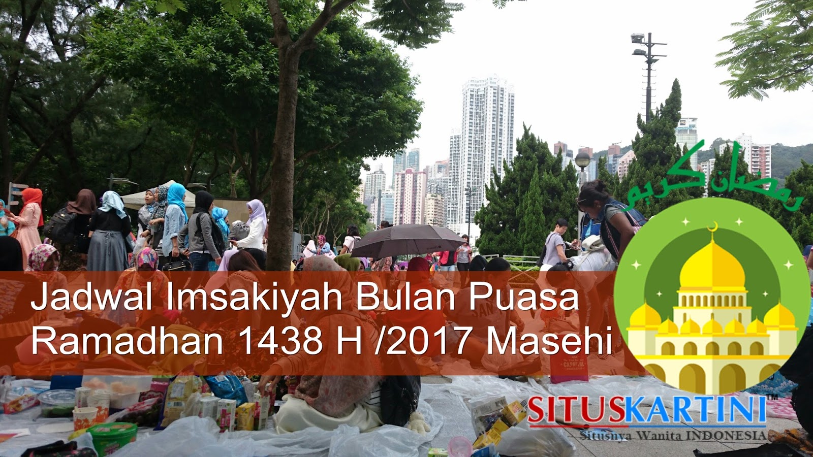 Jadwal Imsakiyah Bulan Puasa Ramadhan 1438 H Tahun 2017 Untuk