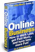 The Lazy Man's Guide to Online Business