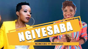 Nomcebo Zikode ft Makhadzi - Ngiyesaba [DOWNLOAD MP3]
