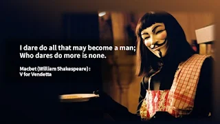 Quote of the Day - Bravery and Identity: Macbeth's Quote in 'V for Vendetta'