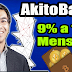 AkitoBank ¿Qué es y Cómo Funciona? (9% a 18% Mensual)