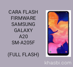 Flash Samsung Galaxy A20 SM-A205F Full Firmware