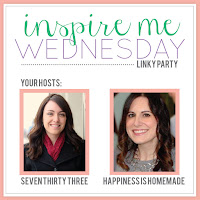 Inspire Me Wednesday with seven thirty three and Happiness is Homemade