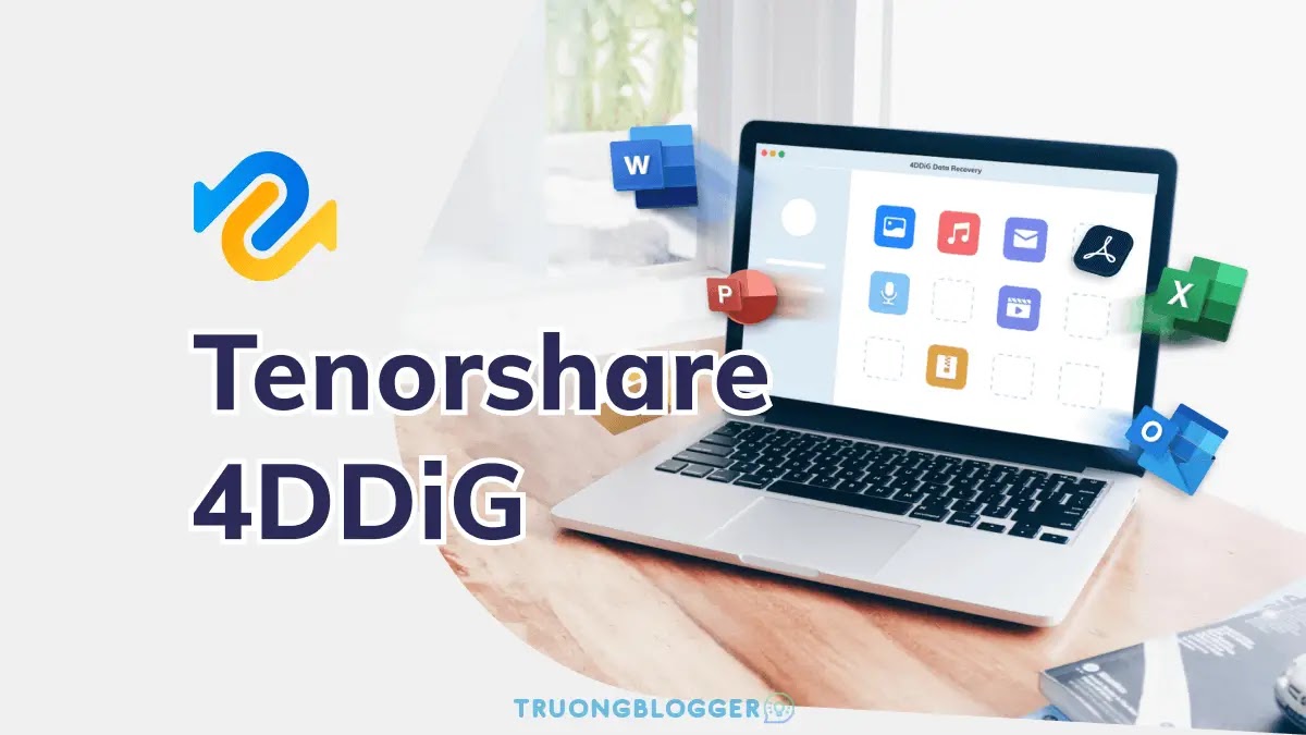 Tenorshare 4DDiG Data Recovery Full – Khôi phục dữ liệu bị mất trên Windows