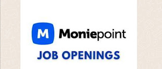 BREAKING :Moniepoint Job Openings for Business Relationship Managers, Financial accountants, and More