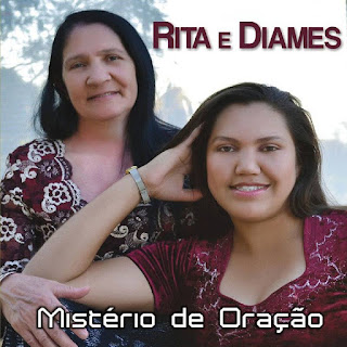 Rita e Diames-Mistério de Oração-Voz E Playback