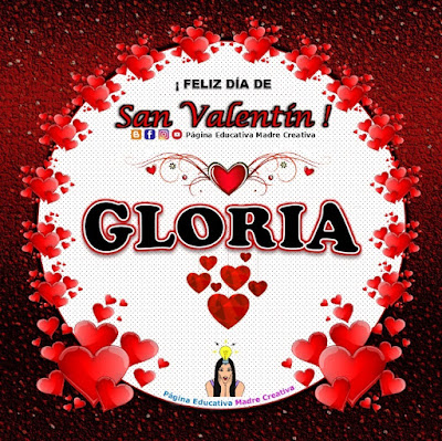 Feliz Día de San Valentín - Nombre Gloria