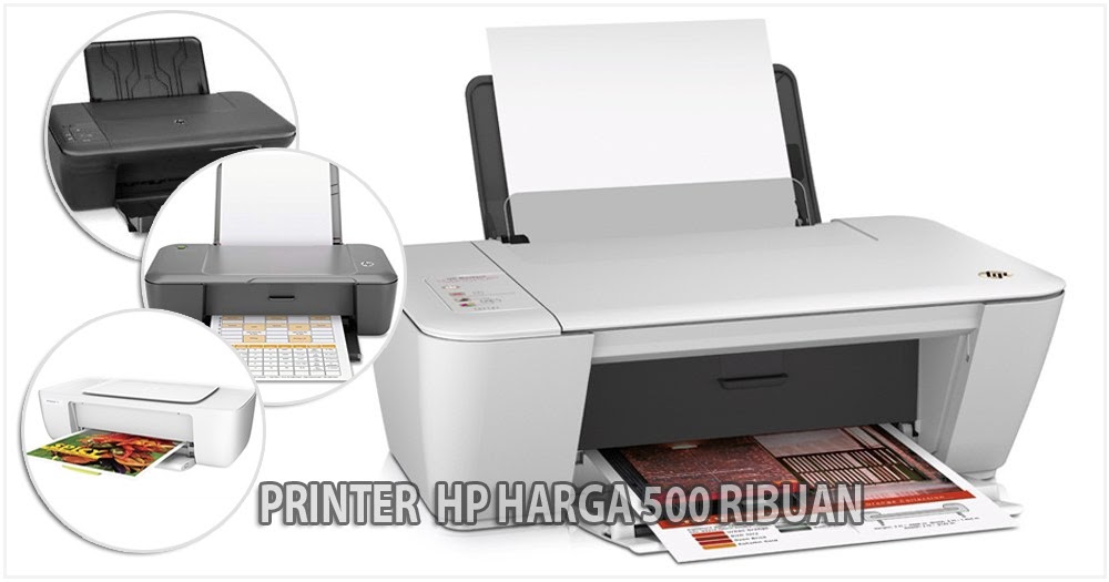 Daftar Lengkap Harga Printer HP dibawah 500 ribu Terbaru