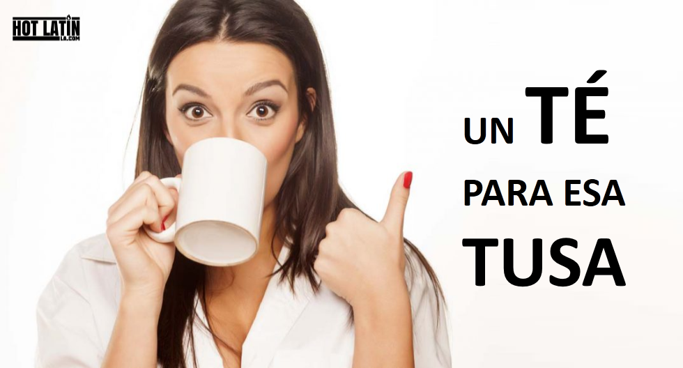 TIENES UNA #TUSA? TE DAMOS VARIAS OPCIONES DE TÉ PARA QUE SE TE QUITE.