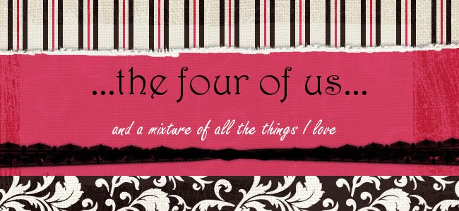 ...the four of us...