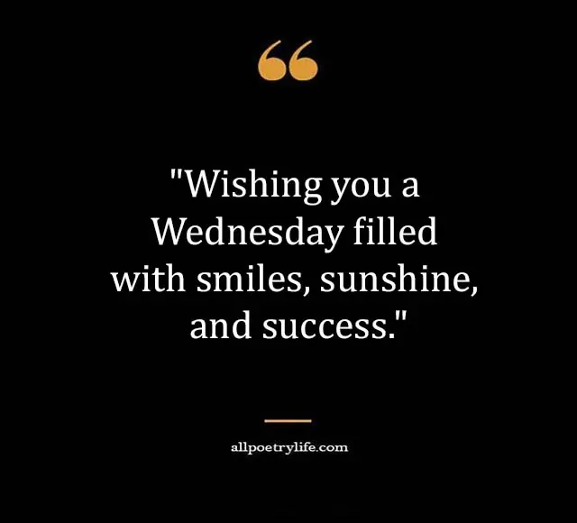 wednesday quotes, wednesday addams quotes, wednesday motivation, wednesday morning quotes, happy wednesday quotes, wednesday motivational quotes, wednesday blessings images, hump day quotes, wednesday morning wishes, good morning wednesday blessings, good morning wednesday quotes, wellness wednesday quotes, wednesday inspirational quotes, wednesday quotes funny, wednesday blessings quotes, wednesday good morning wishes, good morning wednesday wishes, wednesday wishes, wednesday quotes for work, wednesday quotes positive, wednesday positive quotes, happy wednesday good morning images, good morning wednesday blessings images and quotes, gomez addams quotes, wednesday motivational quotes for work, wednesday blessings images and quotes, good morning wednesday images and quotes, happy hump day quotes, wednesday quote of the day, wednesday wisdom quotes, blessed wednesday images, blessed wednesday quotes, wednesday blessings good morning, beautiful wednesday good morning images, wednesday blessing images, wednesday images and quotes, wednesday morning inspirational quotes with images, wednesday greetings and blessings, wednesday sayings, wednesday inspirational blessings, wednesday thought of the day, good morning wishes wednesday, happy wednesday images and quotes, beautiful wednesday quotes, good morning wednesday message, wednesday good morning images with quotes, winning wednesday quotes, wednesday morning blessings images, wednesday wishes images, good morning wednesday blessing,