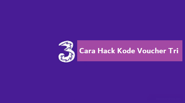 Cara Hack Kode Voucher Tri