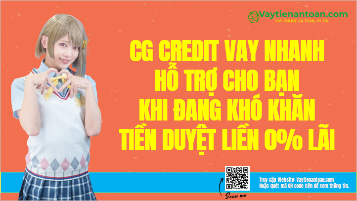 CG Credit Vay tiền Cấp tốc App CG Credit apk Tỷ lệ Duyệt 99%
