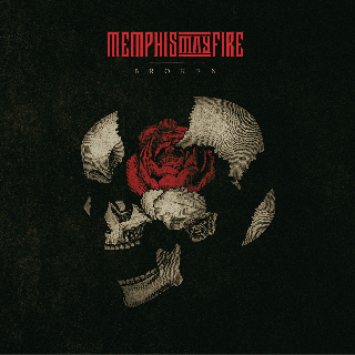 "Broken" Album Art Memphis May Fire - "Broken" Album Art