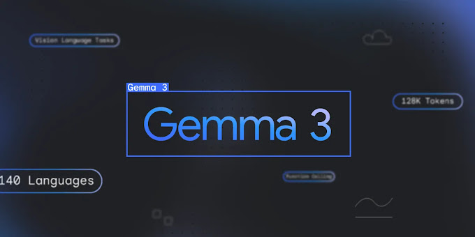 Google Gemma 3: Bước Tiến Mới Trong Trí Tuệ Nhân Tạo