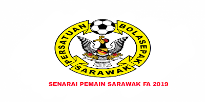 Senarai Rasmi Pemain Sarawak FA Liga Perdana 2019