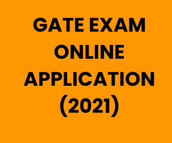 गेट 2021 के लिए आवेदन प्रक्रिया(Gate 2021)