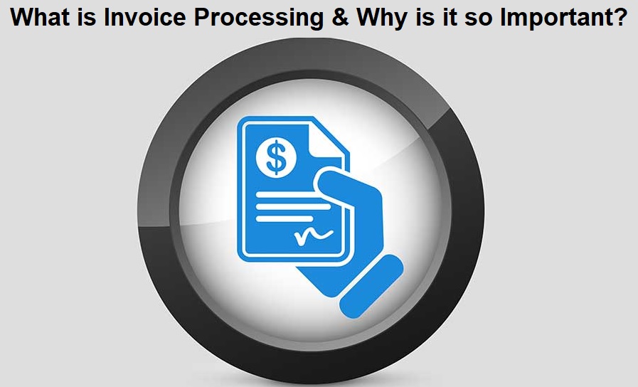 What is Invoice Processing