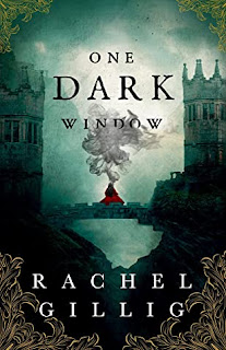 One Dark Window (The Shepherd King #1) by Rachel Gillig